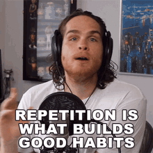 Repetition Is What Builds Good Habits Sam Johnson GIF - Repetition Is What Builds Good Habits Sam Johnson Sam Johnson Youtube GIFs