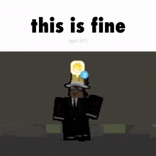 a screenshot of a video game with the words " this is fine " on the top