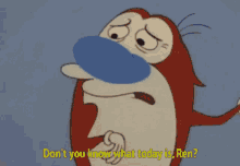 Ren And Stimpy Tuesday The17th GIF - Ren And Stimpy Tuesday The17th Cartoon GIFs