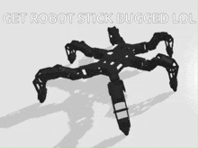 a 3d model of a robot stick with the words get robot stick bugged lol