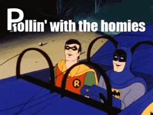 Rollin Homies GIF - Rollin Homies Batman GIFs