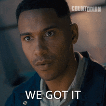 a man says " we got it " in front of a countdown sign
