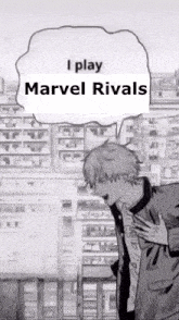 a cartoon of a man with a speech bubble that says i play marvel rivals