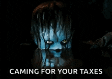 a poster of a clown with the words caming for your taxes