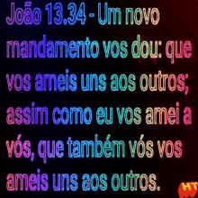 a neon sign that says joao 13.34 um novo mandamento vos dou que vos ames uns aos outros