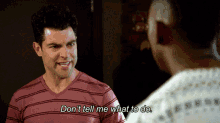 New Girl Dont Tell Me What To Do GIF