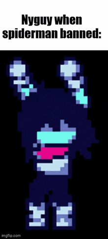 a pixel art of a person with the words nyguy when spiderman banned written on it