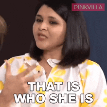 That Is Who She Is Mitali Handa GIF - That Is Who She Is Mitali Handa Pinkvilla GIFs