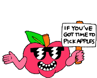 If Youve Got Time To Pick Apples Youve Got Time To Register To Vote Apples Sticker - If Youve Got Time To Pick Apples Youve Got Time To Register To Vote Apples Pick Apples Stickers
