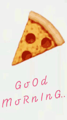 Good Morning Pizza GIF - Good Morning Pizza Food GIFs