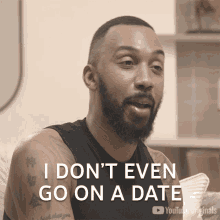I Dont Even Go On A Date George M Johnson GIF - I Dont Even Go On A Date George M Johnson Bear Witness Take Action GIFs