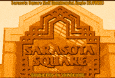 a sign that says sarasota square mall commercial jingle