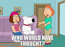 Family Guy Lois Griffin GIF - Family Guy Lois Griffin Who Would Have Thought GIFs