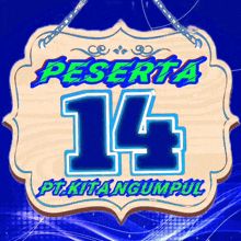 a sign that says peserta 14 pt kitangumpul on it