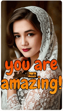 a picture of a woman with the words " you are amazing "