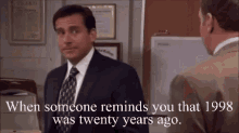 When Someone Reminds You That1998was20years Ago The Office GIF - When Someone Reminds You That1998was20years Ago The Office Theofficeisms GIFs
