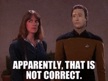 a man and a woman are standing next to each other and the man says apparently that is not correct