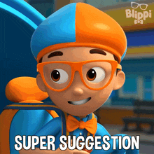 super suggestion blippi blippi wonders educational cartoons for kids good idea brilliant idea