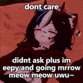 a picture of a girl with the words " dont care " on top