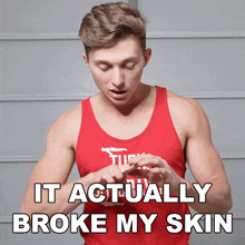 It Actually Broke My Skin Brandon William GIF - It Actually Broke My Skin Brandon William It Literally Made My Skin Crawl GIFs