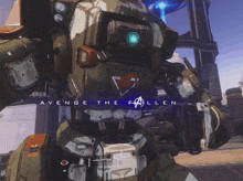 a robot with the words avenge the fallen on the side