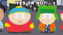 Yes Or Not Eric Cartman GIF - Yes Or Not Eric Cartman Kyle Broflovski GIFs