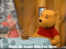 The Book Of Pooh Pooh GIF - The Book Of Pooh Pooh Well At Least Not For Now GIFs