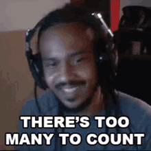 Theres Too Many To Count Idom GIF - Theres Too Many To Count Idom Idomfgc GIFs