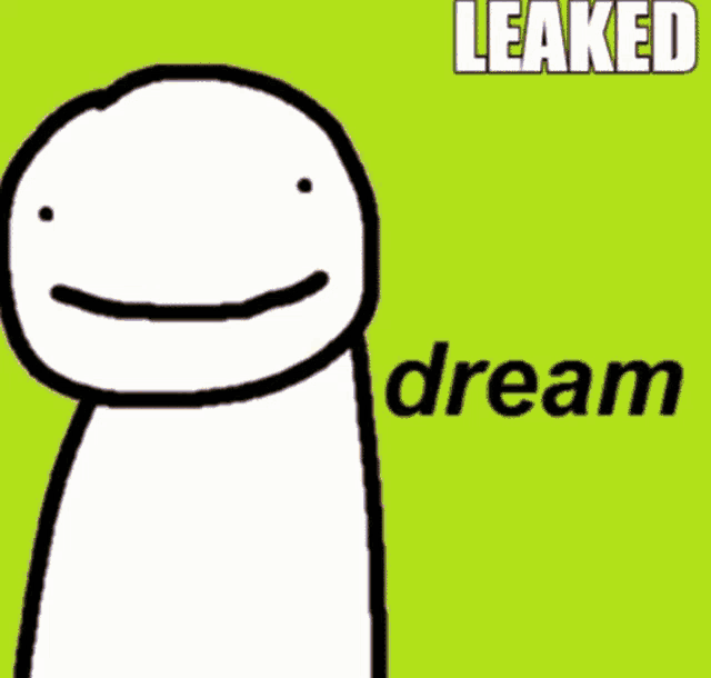 Dream Leaked GIF - Dream Leaked Future Dream - Discover & Share GIFs