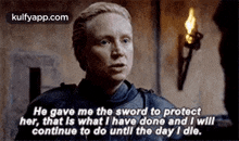 He Gave Me The Sword To Protecther, That Is What I Have Done And I Willcontinue To Do Untl The Day I Dle..Gif GIF - He Gave Me The Sword To Protecther That Is What I Have Done And I Willcontinue To Do Untl The Day I Dle. Got GIFs