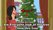 Bobs Burgers I Love This Tree GIF - Bobs Burgers I Love This Tree Christmas GIFs