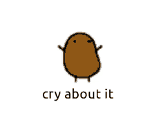 Potato Cry GIF - Potato Cry GIFs