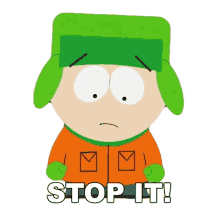 stop it kyle broflovski south park s8e1 good times with weapons
