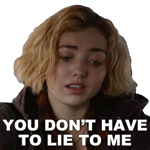 You Dont Have To Lie To Me Madison Nears Sticker - You Dont Have To Lie To Me Madison Nears Peyton List Stickers