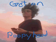 Get On Poopy Head I Want To Find This Later GIF - Get On Poopy Head I Want To Find This Later Carson Is A Poopy Head GIFs