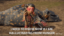 I Need To Know Now If I Am Hallucinating From Hunger Maya GIF - I Need To Know Now If I Am Hallucinating From Hunger Maya Chiapa GIFs
