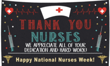 a sign that says thank you nurses on it