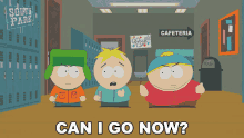 Can I Go Now Eric Cartman GIF - Can I Go Now Eric Cartman Kyle Broflovski GIFs