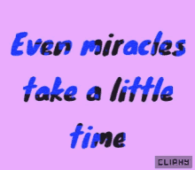 Miracles Cliphy GIF - Miracles Cliphy About Life GIFs