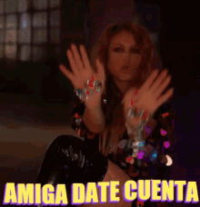 Amiga Date Cuenta Paulina Rubio GIF - Amiga Date Cuenta Paulina Rubio Reina Del Pop Latino GIFs