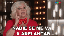 Nadie Se Me Va A Adelantar Luisa Albinoni GIF - Nadie Se Me Va A Adelantar Luisa Albinoni Masterchef Argentina GIFs