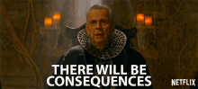 There Will Be Consequences William B Davis GIF