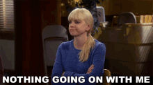 Nothing Going On With Me Christy GIF - Nothing Going On With Me Christy Anna Faris GIFs