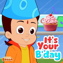 a cartoon of chhota bheem with a cupcake and the words it 's your bday