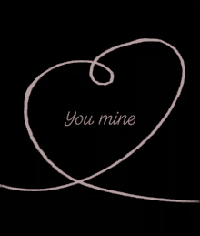 Your Mine Love GIF - Your Mine Love Heart GIFs