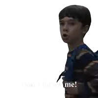 a young boy with a backpack says " don 't follow me "