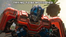 Trying To Be Motivated Optimus Prime GIF - Trying To Be Motivated Optimus Prime Orion Pax GIFs
