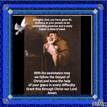 a picture of a man holding a baby with the words almighty god you have given st anthony to your people