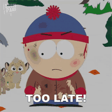 Too Late Stan Marsh GIF - Too Late Stan Marsh South Park GIFs