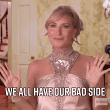 We All Have Our Bad Side Real Housewives Of New York GIF